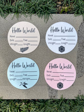 Load image into Gallery viewer, Baby announcement plaque - Hello World
