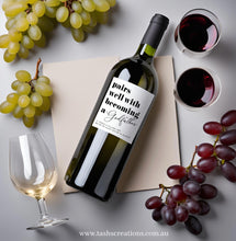 Load image into Gallery viewer, Wine label - Pairs well with becoming a ...