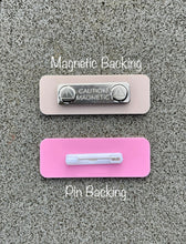 Load image into Gallery viewer, Acrylic Name Badge - black writing