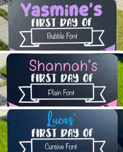 Load image into Gallery viewer, First and last day of school board set