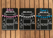 Load image into Gallery viewer, First day of school board