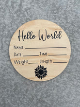 Load image into Gallery viewer, Baby announcement plaque - Hello World