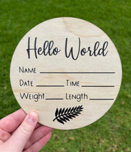Load image into Gallery viewer, Baby announcement plaque - Hello World
