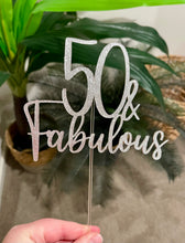 Load image into Gallery viewer, 50 &amp; Fabulous Cake Topper - thin design
