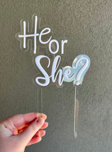 He or She Acrylic Topper