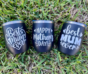 Best Mum Ever Personalised Insulated Tumbler