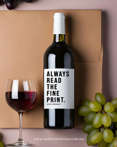 Wine label - Baby Announcement Always read the fine print